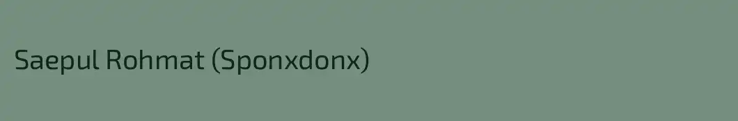 Saepul Rohmat (Sponxdonx)